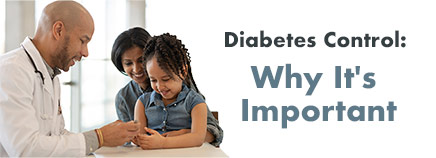 Diabetes Control: Why It's Important