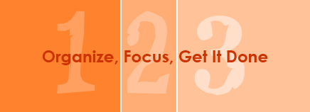 Organize, Focus, Get It Done Quiz