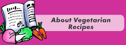 About Vegetarian Recipes