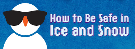 How to Be Safe in Ice and Snow
