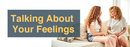Talking About Your Feelings