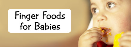 Finger Foods for Babies