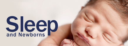 Sleep and Your Newborn