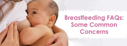 Breastfeeding FAQs: Some Common Concerns