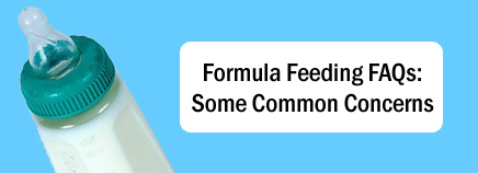 Formula Feeding FAQs: Some Common Concerns