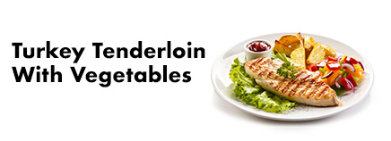 Turkey Tenderloin With Vegetables