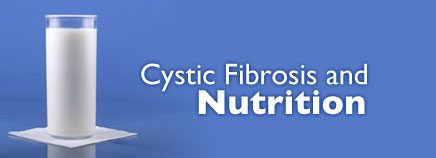 Cystic Fibrosis and Nutrition