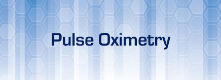 Pulse Oximetry (Pulse Ox)