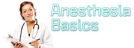 Anesthesia Basics