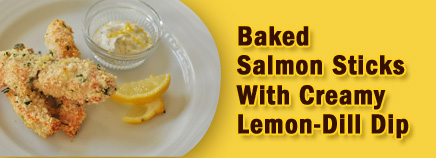Baked Salmon Sticks With Creamy Lemon-Dill Dip