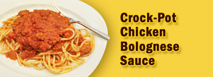 Crock-Pot Chicken Bolognese Sauce