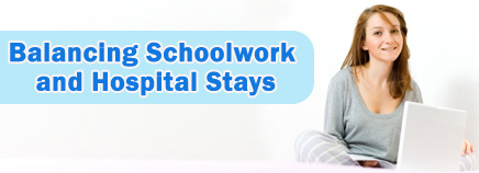 Balancing Schoolwork and Hospital Stays