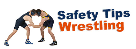 Safety Tips: Wrestling