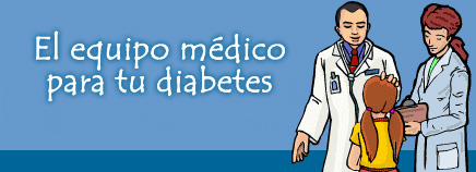El equipo médico para tu diabetes