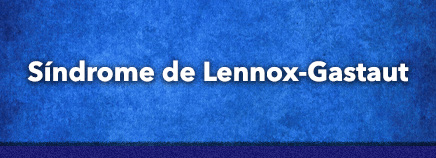 Síndrome de Lennox-Gastaut