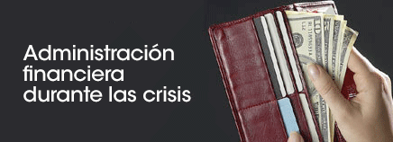 Administración financiera durante las crisis