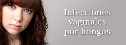 Infecciones vaginales por hongos